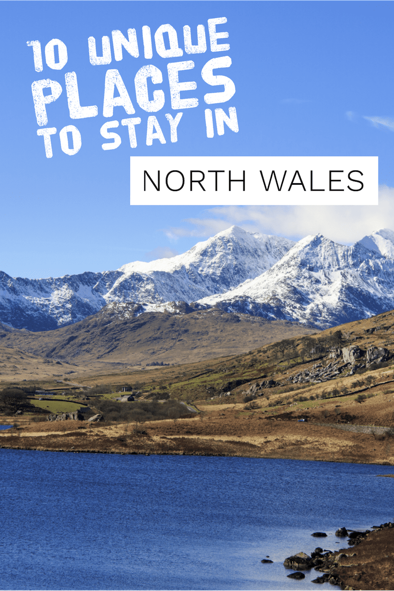 10 unique places to stay in North Wales The Real Britain Company